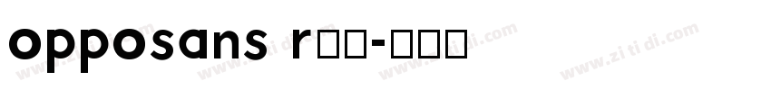 opposans r常规字体转换